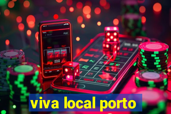 viva local porto